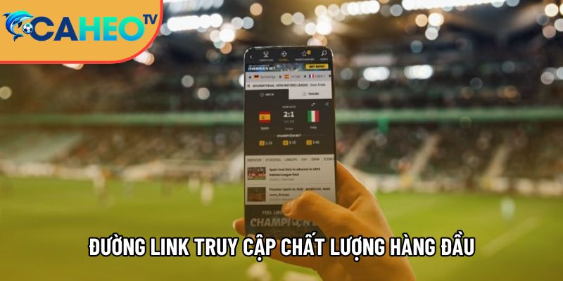 Caheotv trực tiếp bóng đá không lag, xem Cá Heo TV mọi nơi 5 duong link truy cap chat luong hang dau tai trang xem bong da caheotv 1