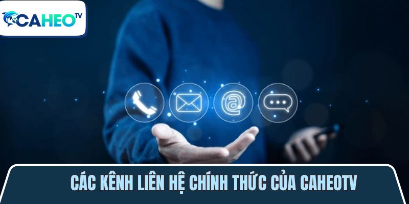 tong hop cac kenh lien he caheotv 1